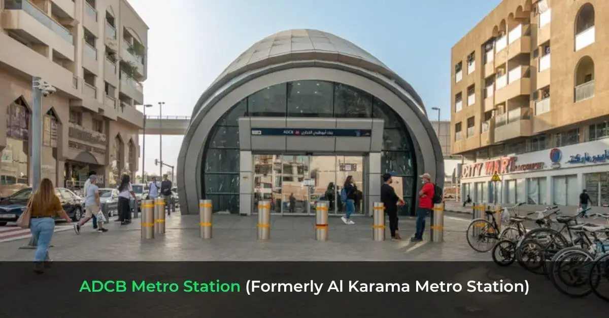 ADCB Metro Station (Formerly Al Karama Metro Station)